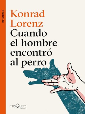 cover image of Cuando el hombre encontró al perro